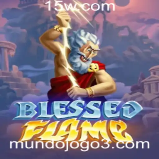 Descubra o universo de BlessedFlame: Um mergulho no mundojogo